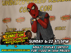 Adult Cosplay Contest for $1,000 Cash Prizes Undiscovered Realm Comic Con Westchester County Center White Plains, NY