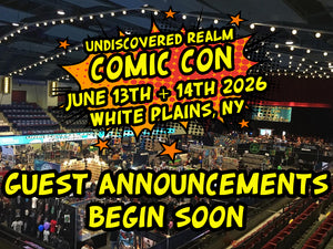 Undiscovered Realm Comic Con 2026 Guest Teaser