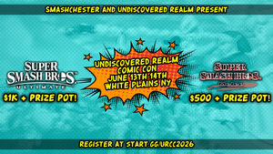 Smash Bros Ultimate and Melee Tournament for cash prizes at Undiscovered Realm Comic Con at the Westchester County Center in White Plains New York