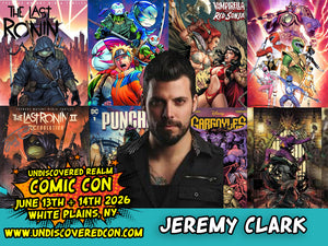 Jeremy Clark TMNT Last Ronin Power Rangers DC Punchline Vampirella Comic Guest Undiscovered Realm Comic Con White Plains Westchester NY